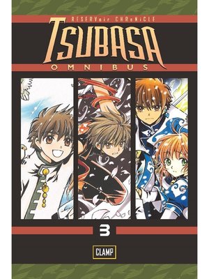 cover image of Tsubasa Omnibus, Volume 3